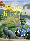 Cover image for Mums and Mayhem
